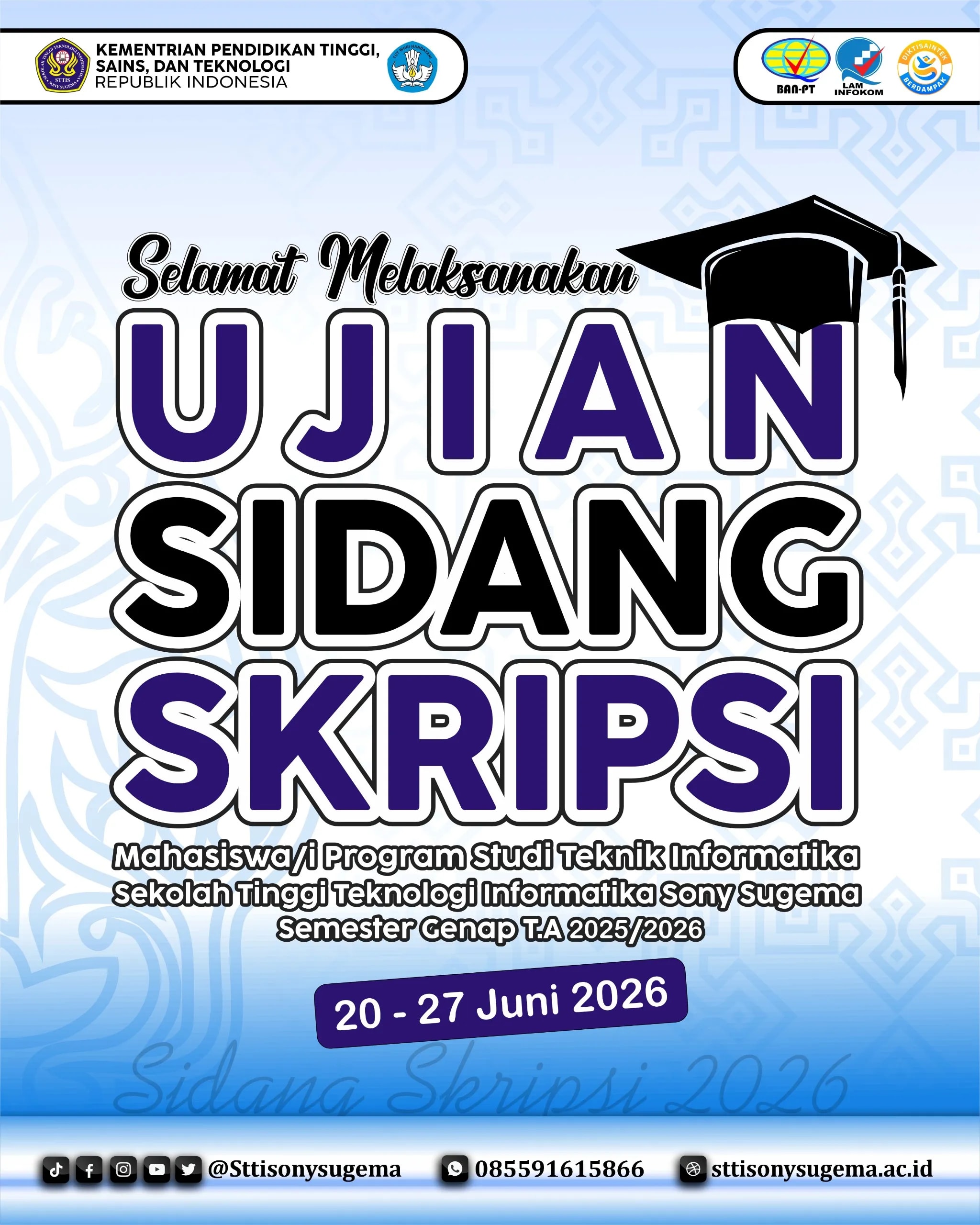 Ujian Sidang Skripsi Program Studi Teknik Informatika Tahun Akademik 2025-2026