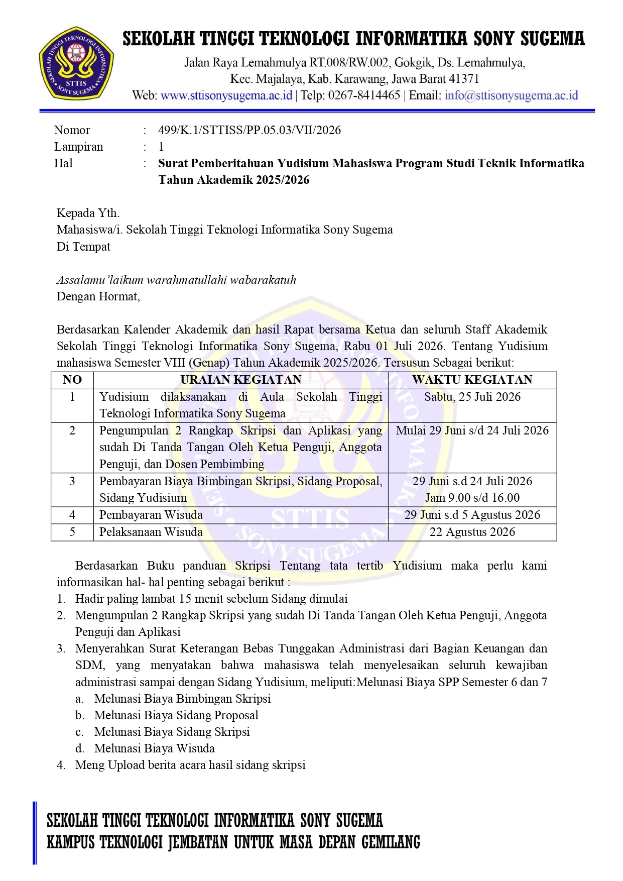 Pengumuman Nomor: 499/K.1/STTISS/PP.05.03/VII/2026 Surat Pemberitahuan Yudisium Mahasiswa Program Studi Teknik Informatika Tahun Akademik 2025-2026